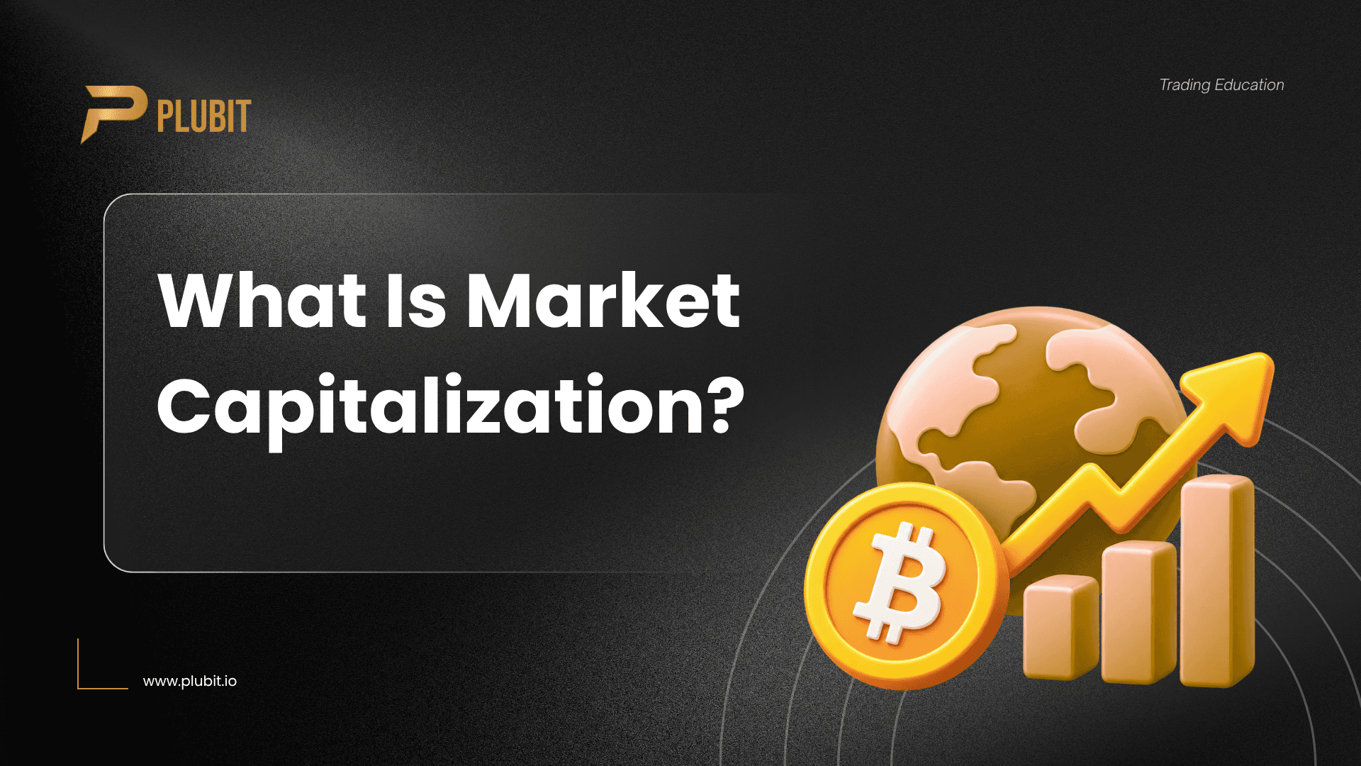 What Is Market Capitalization?