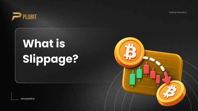 What Is Slippage?